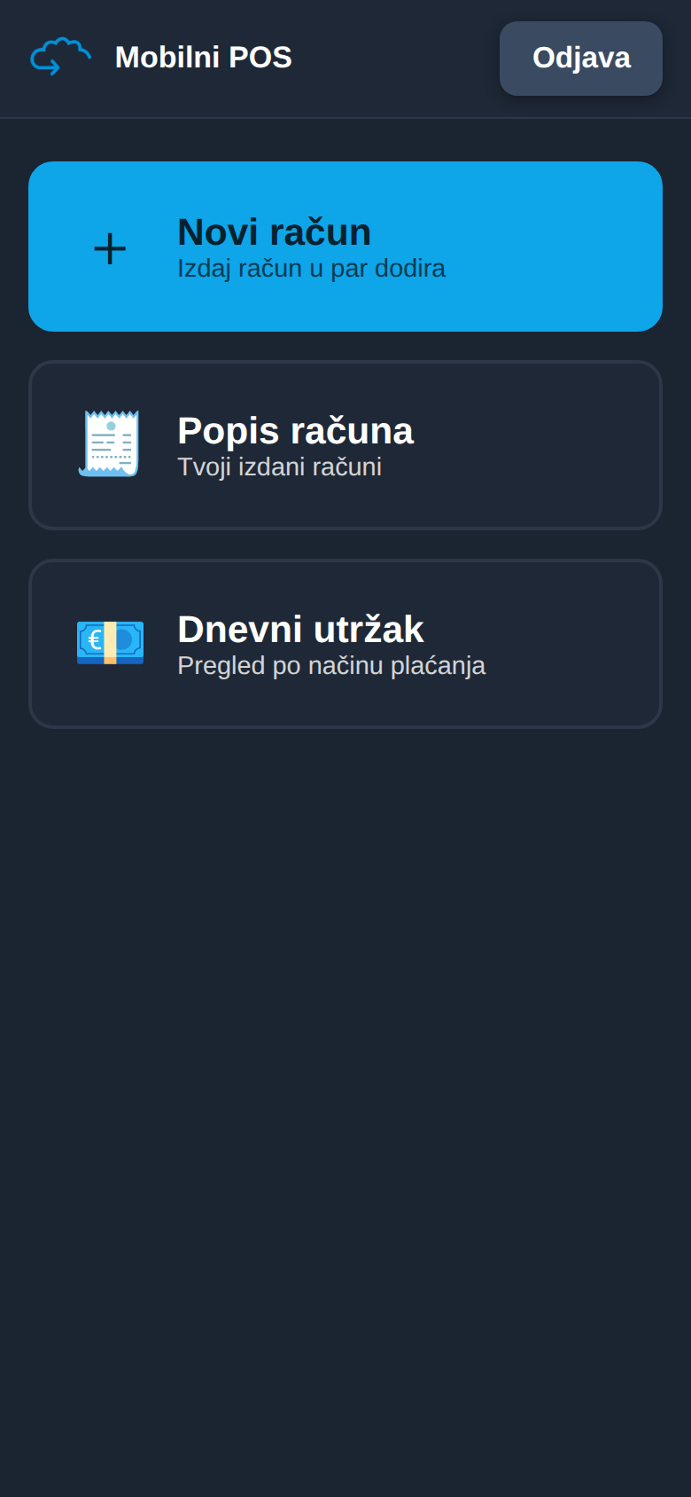 Početni ekran mobilne blagajne: novi račun, popis računa i dnevni utržak